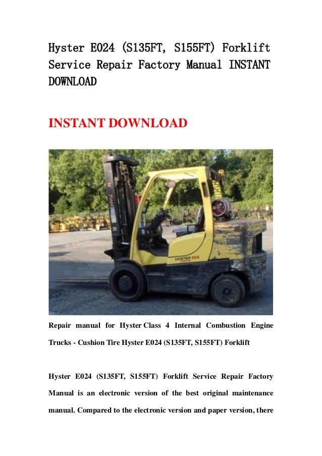 Hyster E024 S135 Ft S155ft Forklift Service Repair Factory Manual