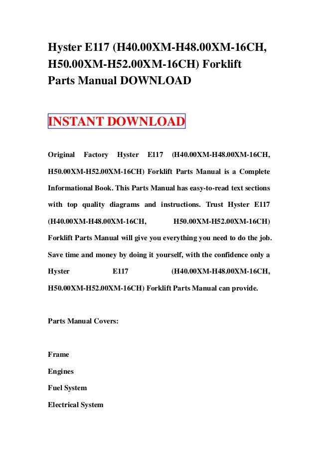 Hyster e117 (h40.00 xm h48.00xm-16ch, h50.00xm-h52.00xm-16ch) forklif…