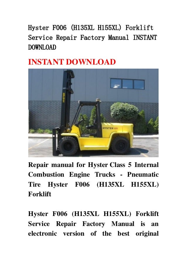 Hyster f006 (h135 xl h155xl) forklift service repair factory manual