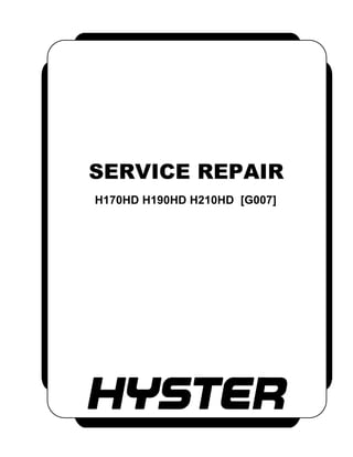 SERVICE REPAIR
H170HD H190HD H210HD [G007]
 
