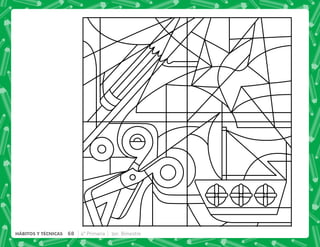 68 4° Primaria 3er. Bimestre
HÁBITOS Y TÉCNICAS
 