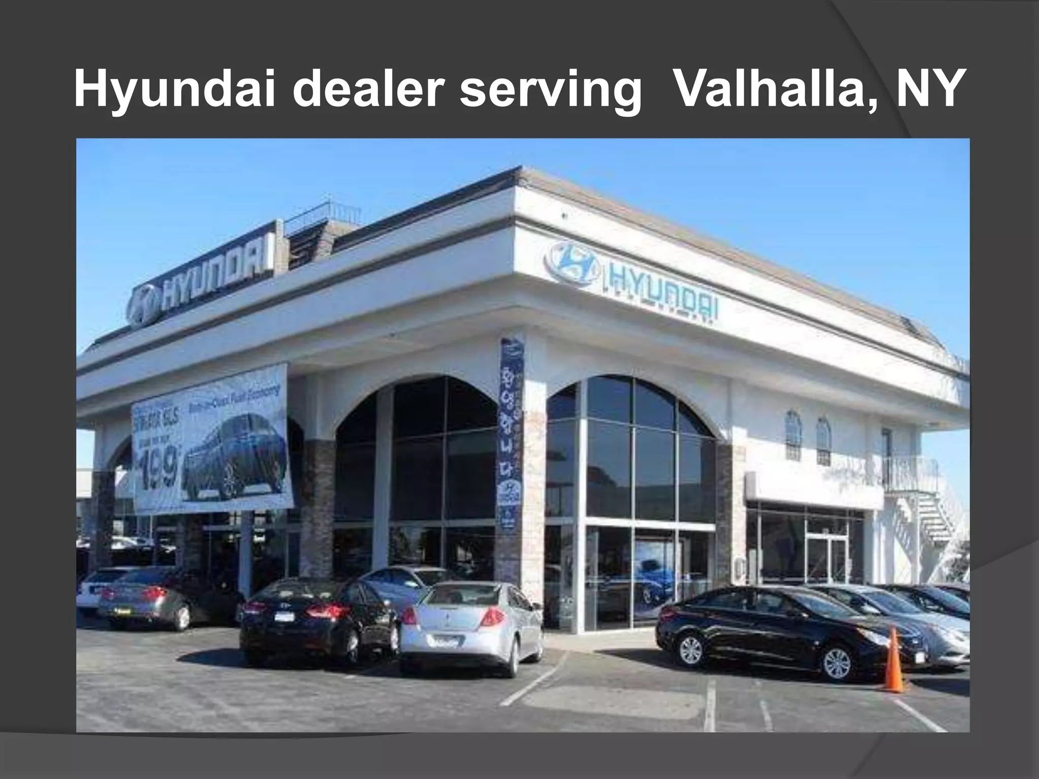 Hyundai dealer serving Valhalla, NY
