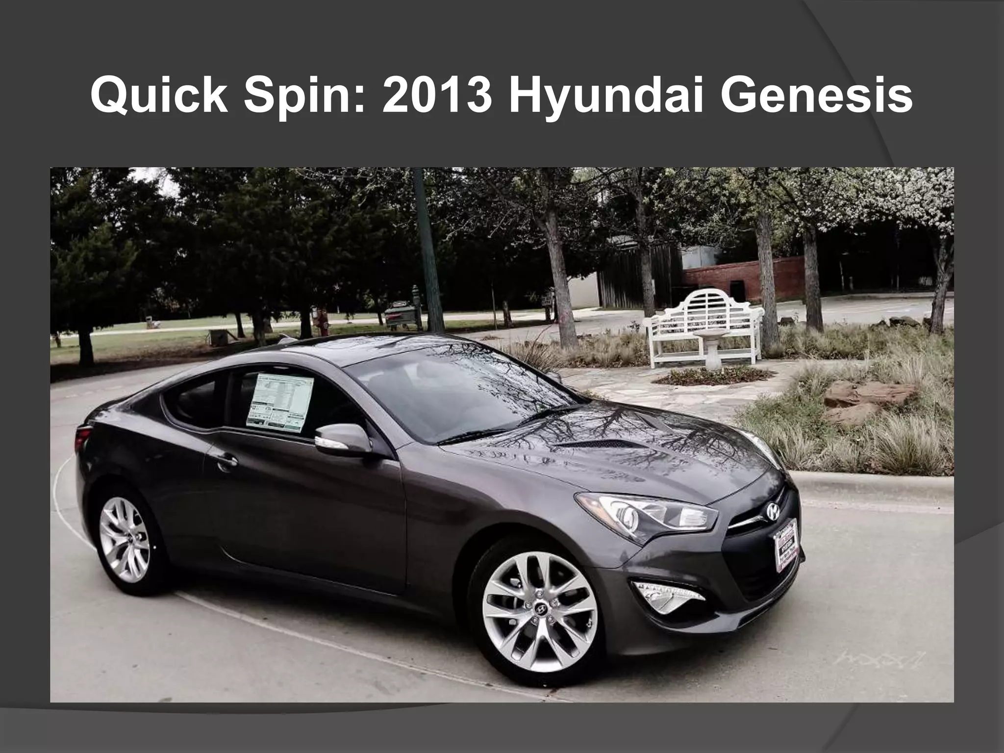 Quick Spin: 2013 Hyundai Genesis