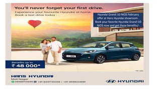 Hyundai Grand i10 NIOS February
offer at Hans Hyundai showroom .
Book your favorite Hyundai Grand i10
NIOS now and get these benefits/-
 