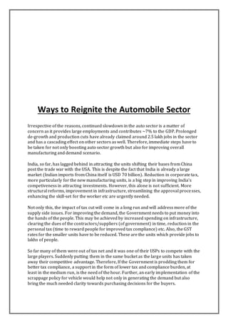Ways to Reignite the Automobile Sector
Irrespective of the reasons, continued slowdown in the auto sector is a matter of
c...