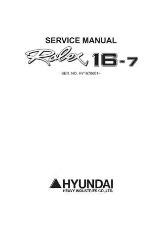SERVICE MANUAL
SER. NO. HY1670001~
 