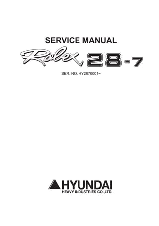 SERVICE MANUAL
SER. NO. HY2870001~
 