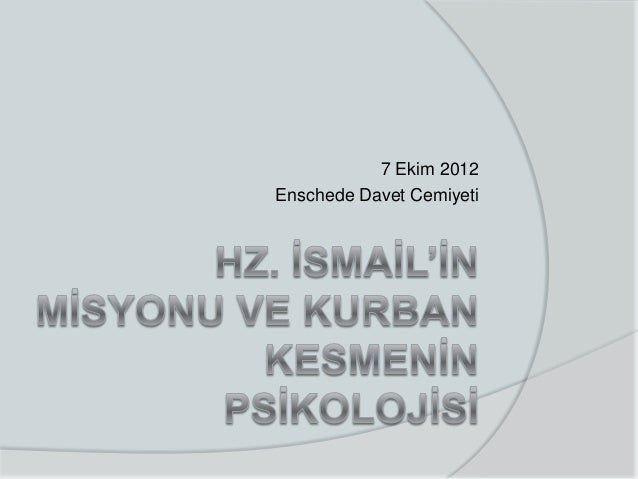 Hz Ismail In Misyonu Ve Kurban Psikologisi Hz Ismail In Misyonu Ve Kurban Psikologisi