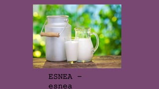 ESNEA -
esnea
 