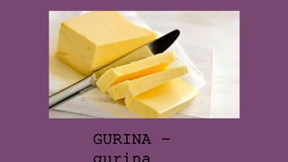 GURINA -
 