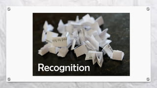 Recognition
