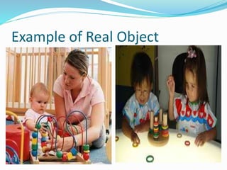 Example of Real Object
