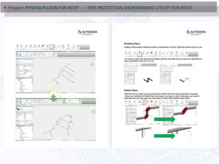 Project: PIPEFAB PLUGIN FOR REVIT -- FIRE PROTECTION SHOPDRAWING UTILITY FOR REVIT
 