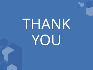 THANK
YOU
 