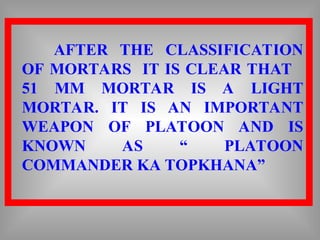 Commander Classify Comprehensive Overview and Tactical Use of the 51mm Mortar Weapon ...