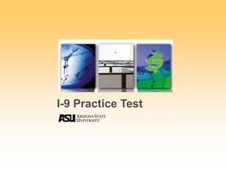 I-9 Practice Test
 