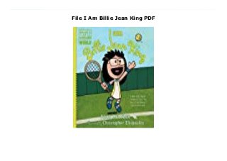 File I Am Billie Jean King PDF
Download Here http://accessbook55.blogspot.com/?book=0735228744 Billie Jean King is one of the greatest tennis players of all time. Read about this amazing woman athlete in the seventeenth picture book in the New York Times bestselling series of biographies about heroes.This friendly, fun biography series focuses on the traits that made our heroes great—the traits that kids can aspire to in order to live heroically themselves. Each book tells the story of one of America's icons in a lively, conversational way that works well for the youngest nonfiction readers and that always includes the hero's childhood influences. At the back are an excellent timeline and photos. This volume features Billie Jean King, the world champion tennis player who fought successfully for women's rights. Download Online PDF I Am Billie Jean King, Download PDF I Am Billie Jean King, Read Full PDF I Am Billie Jean King, Read PDF and EPUB I Am Billie Jean King, Download PDF ePub Mobi I Am Billie Jean King, Reading PDF I Am Billie Jean King, Read Book PDF I Am Billie Jean King, Read online I Am Billie Jean King, Read I Am Billie Jean King Brad Meltzer pdf, Download Brad Meltzer epub I Am Billie Jean King, Read pdf Brad Meltzer I Am Billie Jean King, Download Brad Meltzer ebook I Am Billie Jean King, Download pdf I Am Billie Jean King, I Am Billie Jean King Online Read Best Book Online I Am Billie Jean King, Download Online I Am Billie Jean King Book, Read Online I Am Billie Jean King E-Books, Read I Am Billie Jean King Online, Download Best Book I Am Billie Jean King Online, Download I Am Billie Jean King Books Online Download I Am Billie Jean King Full Collection, Read I Am Billie Jean King Book, Read I Am Billie Jean King Ebook I Am Billie Jean King PDF Download online, I Am Billie Jean King pdf Read online, I Am Billie Jean King Read, Download I Am Billie Jean King Full PDF, Read I Am Billie Jean King PDF Online, Read I Am Billie Jean King Books Online, Read I Am Billie Jean King Full Popular PDF, PDF I Am Billie
Jean King Read Book PDF I Am Billie Jean King, Read online PDF I Am Billie Jean King, Download Best Book I Am Billie Jean King, Download PDF I Am Billie Jean King Collection, Download PDF I Am Billie Jean King Full Online, Download Best Book Online I Am Billie Jean King, Download I Am Billie Jean King PDF files
 