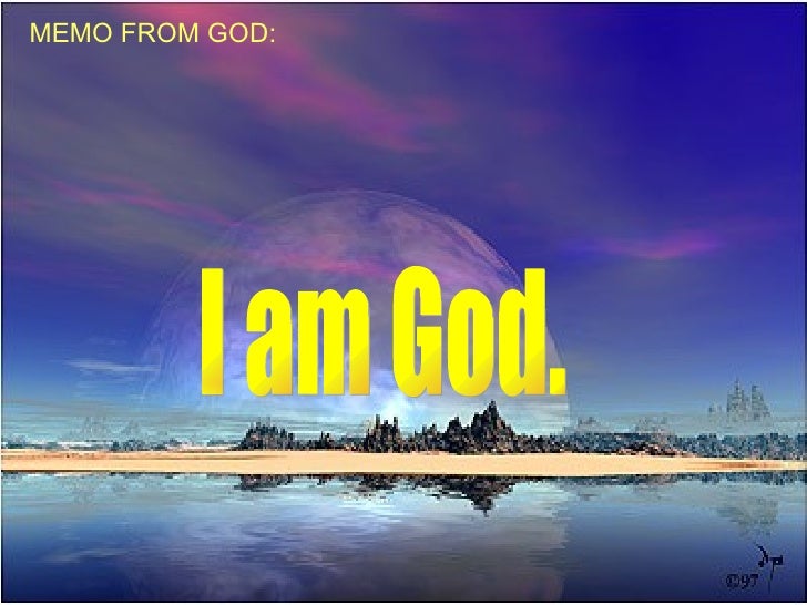 I Am God I Am God