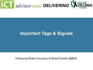 Following Slides Courtesy of Rand Fishkin @MOZ

 