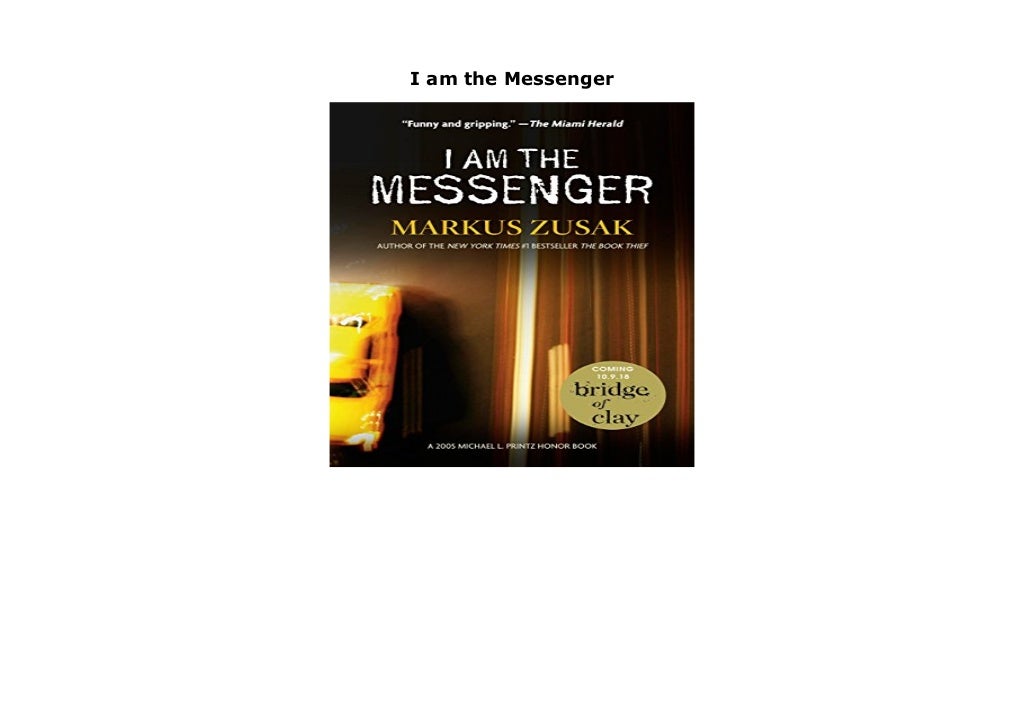 I am the Messenger