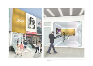 : Approach

Retail Lounge: Entrance

Shop Front

 