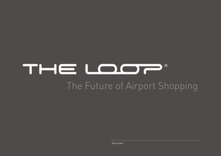 The Future of Airport Shopping

Brand Mark

 