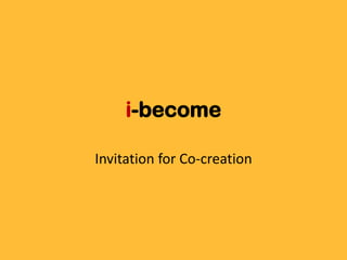 i-become Invitation for Co-creation 