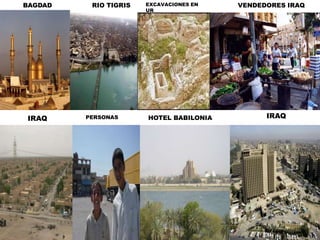 BAGDADRIO TIGRISEXCAVACIONES EN URVENDEDORES IRAQIRAQIRAQPERSONASHOTEL BABILONIA