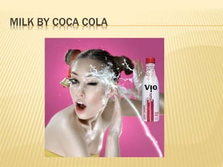 MILK BY COCA COLA
 