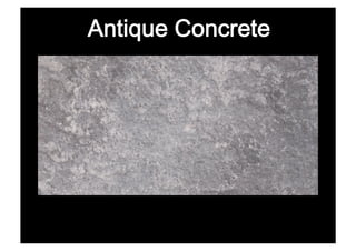 Antique Concrete
 
