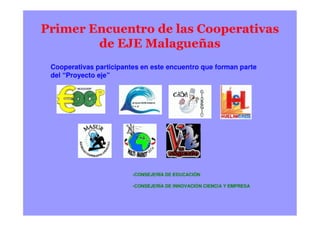 I Encuentro de Cooperativas EJE - Malaga