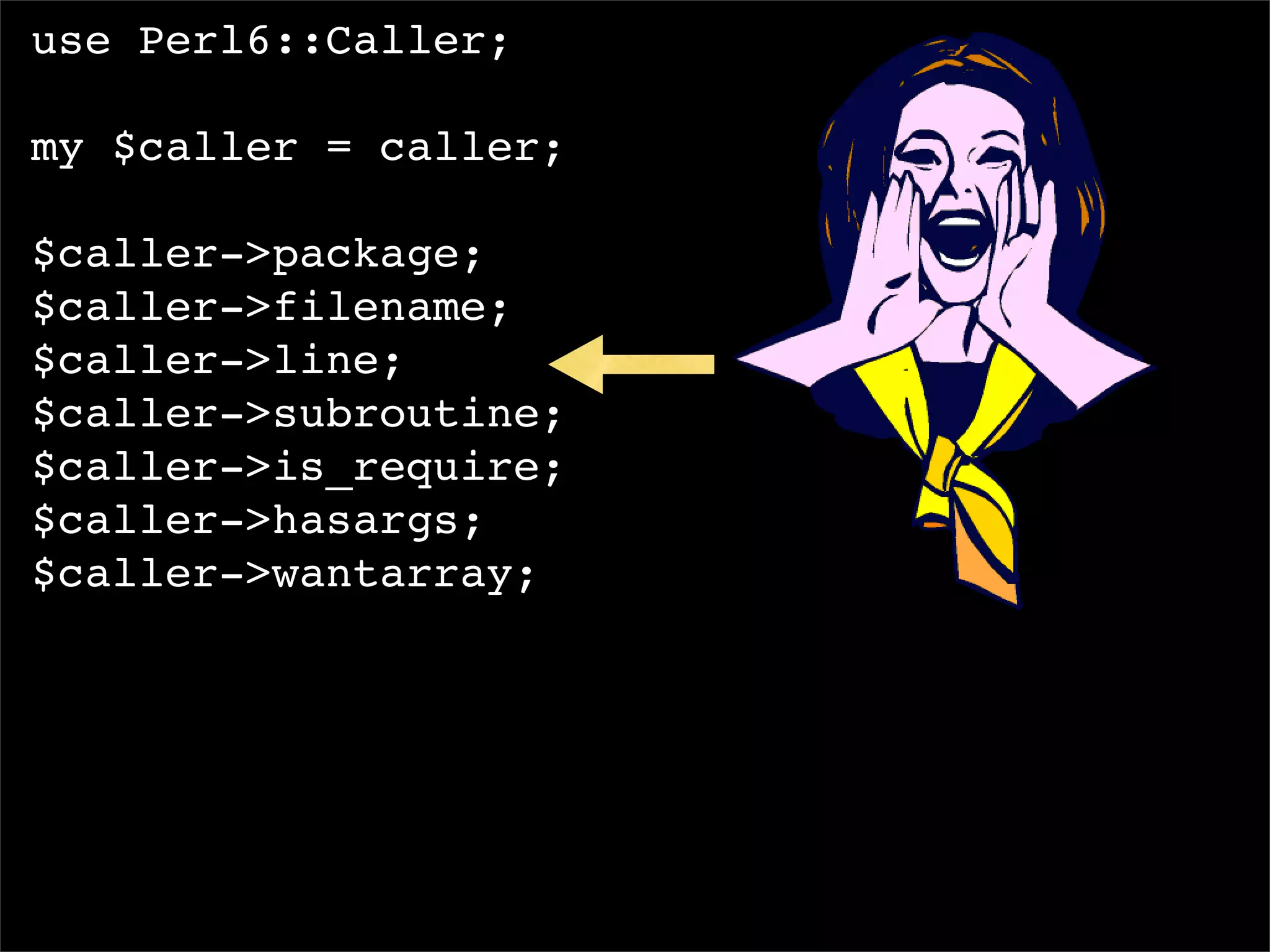 I, For One, Welcome Our New Perl6 Overlords