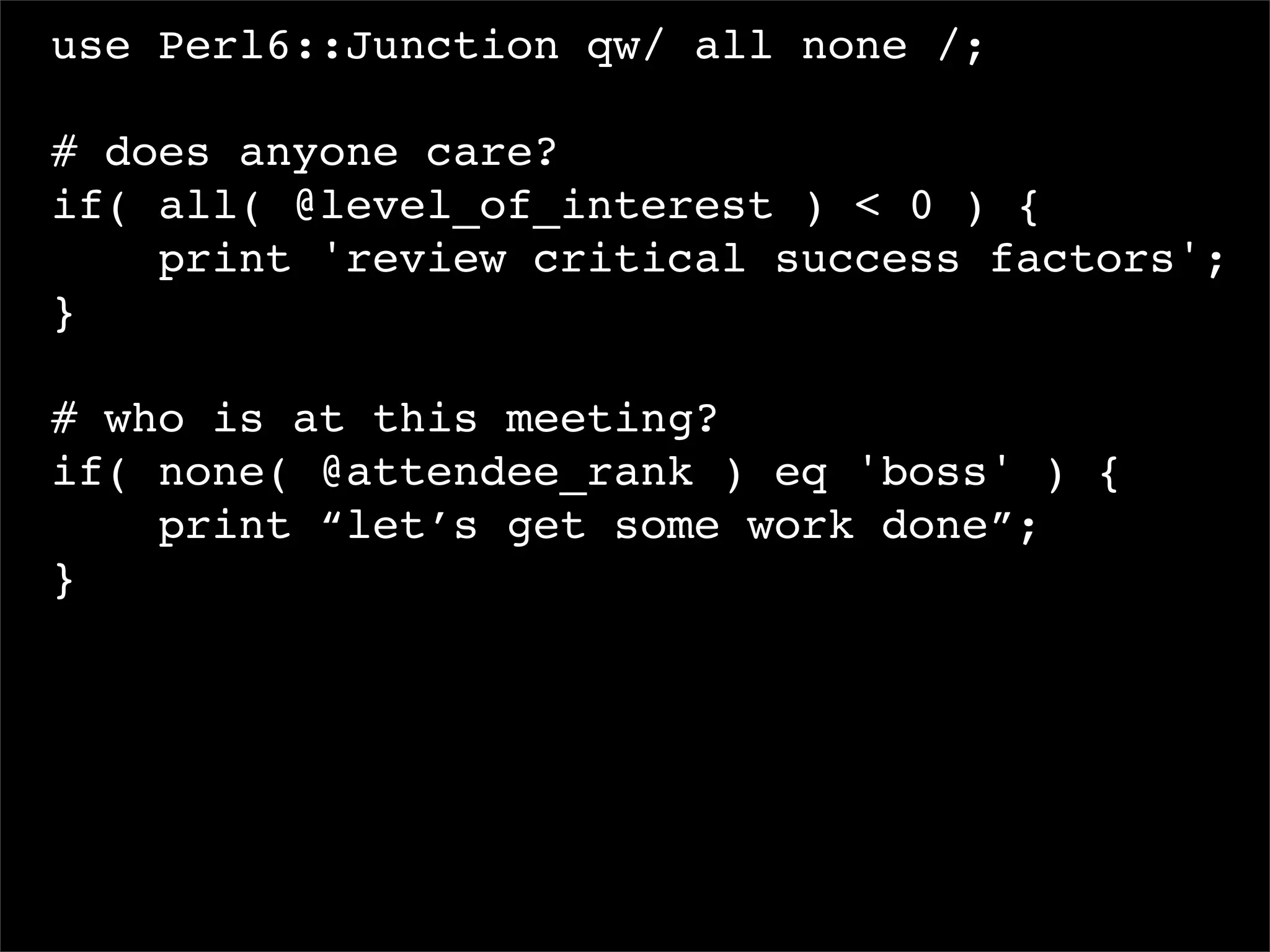 I, For One, Welcome Our New Perl6 Overlords