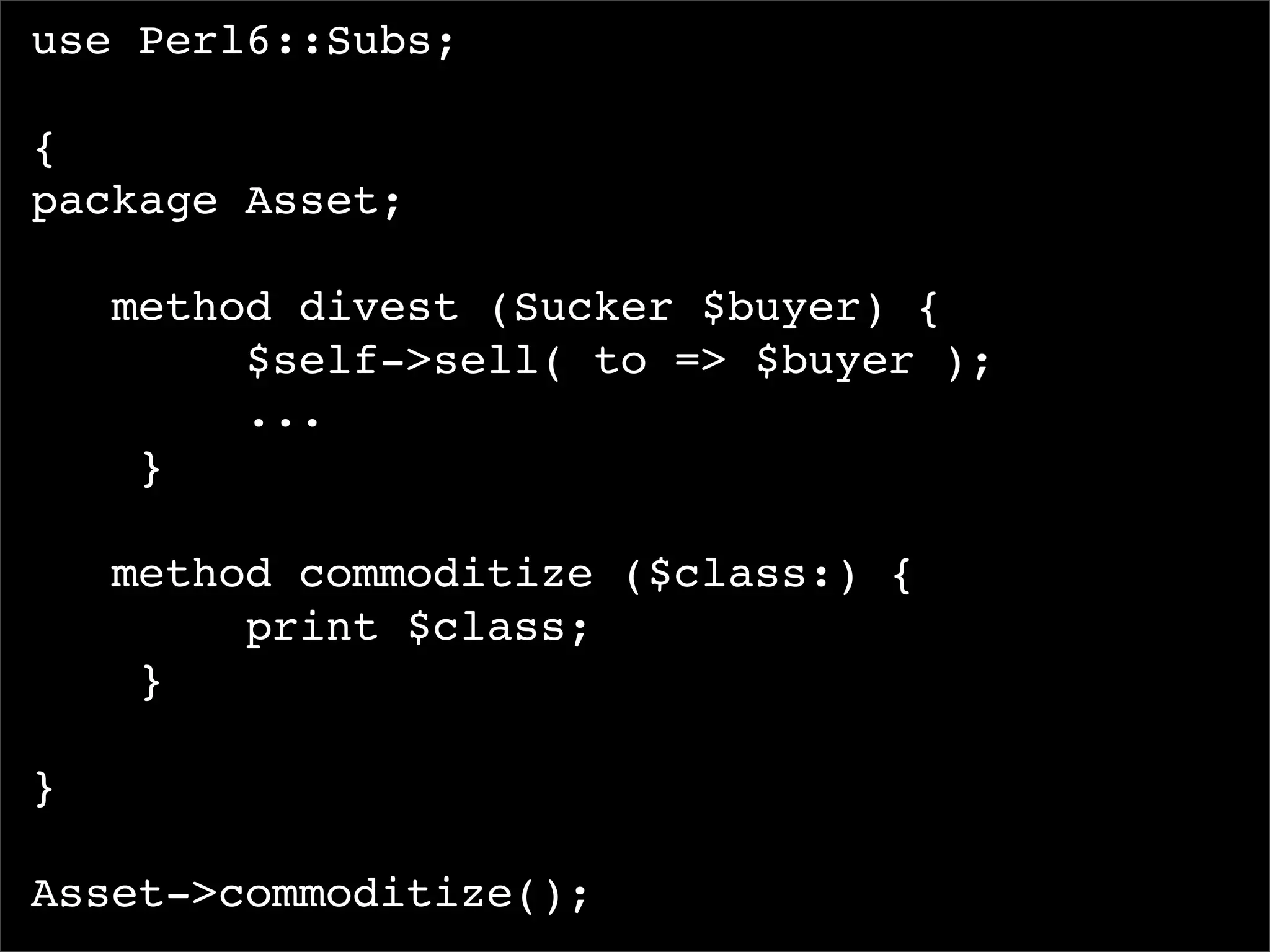 I, For One, Welcome Our New Perl6 Overlords