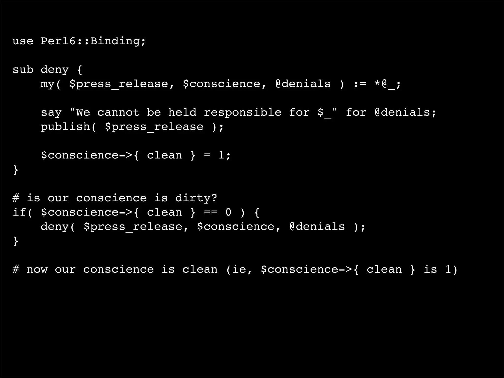 I, For One, Welcome Our New Perl6 Overlords