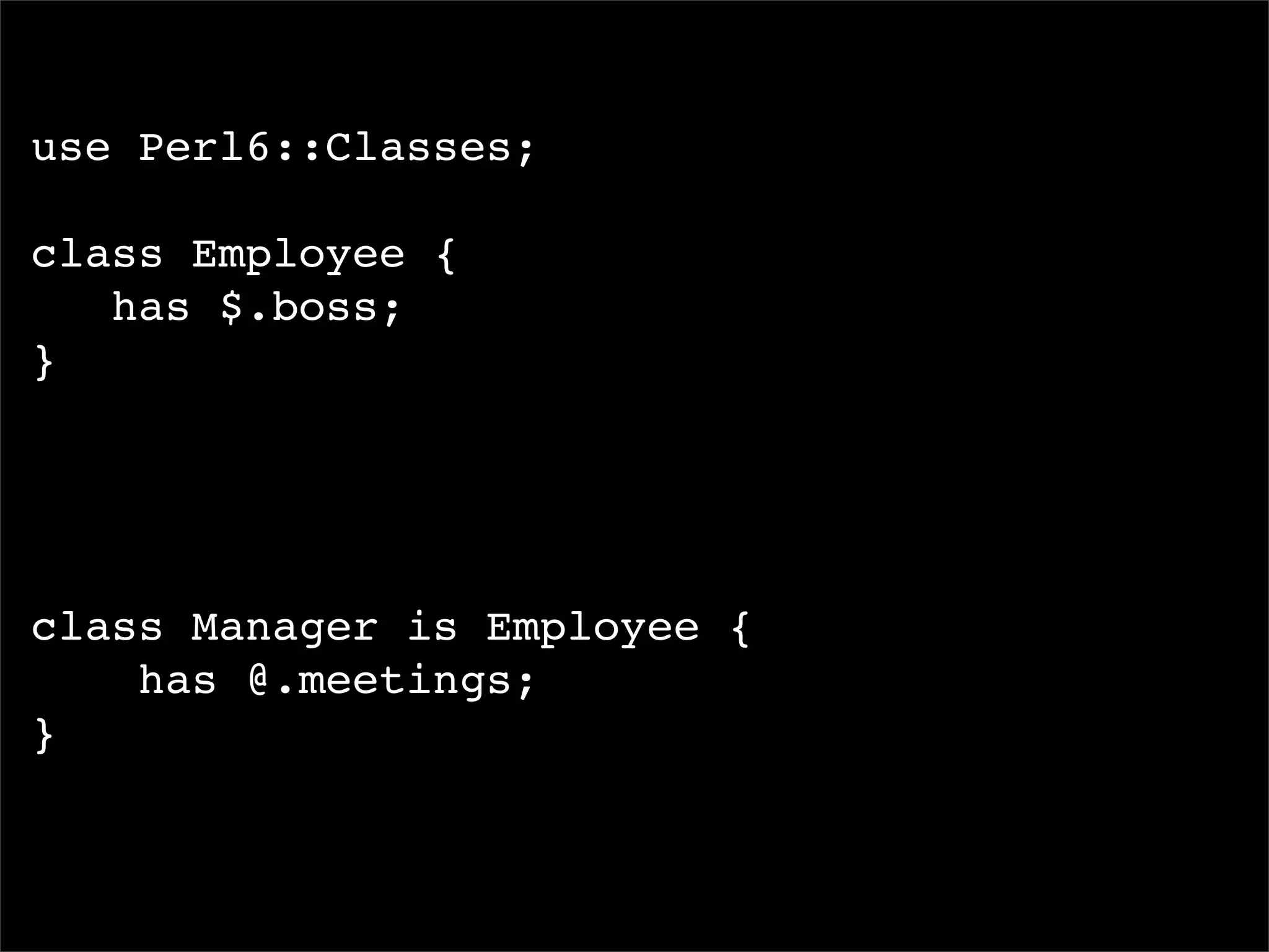 I, For One, Welcome Our New Perl6 Overlords