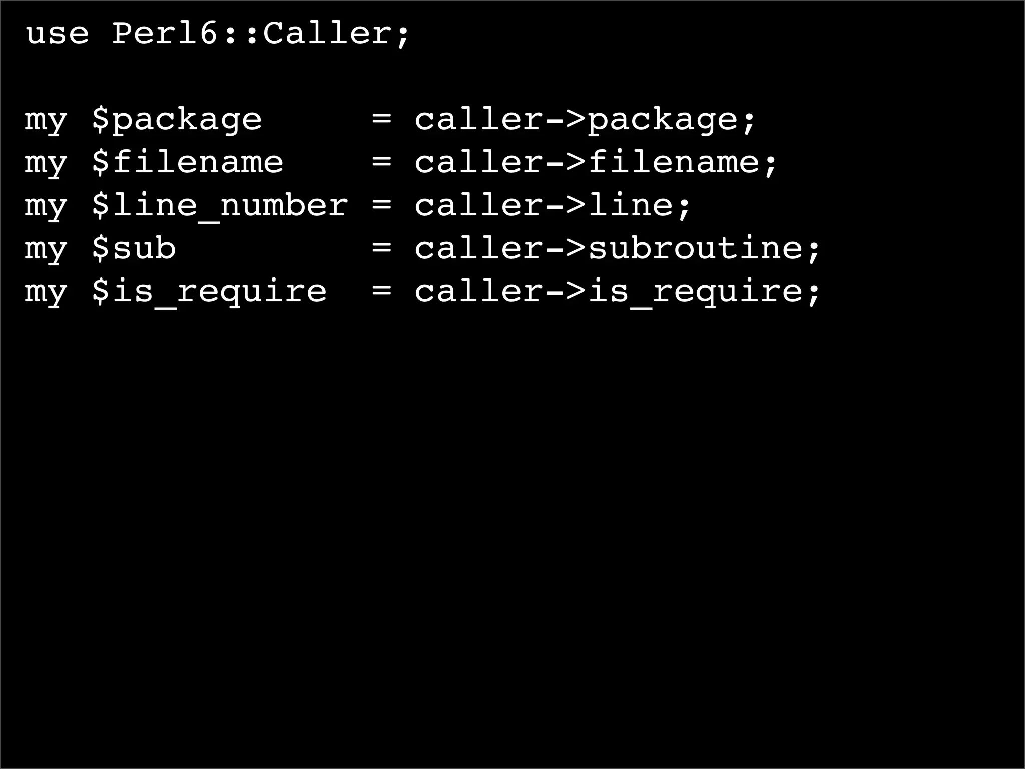 I, For One, Welcome Our New Perl6 Overlords