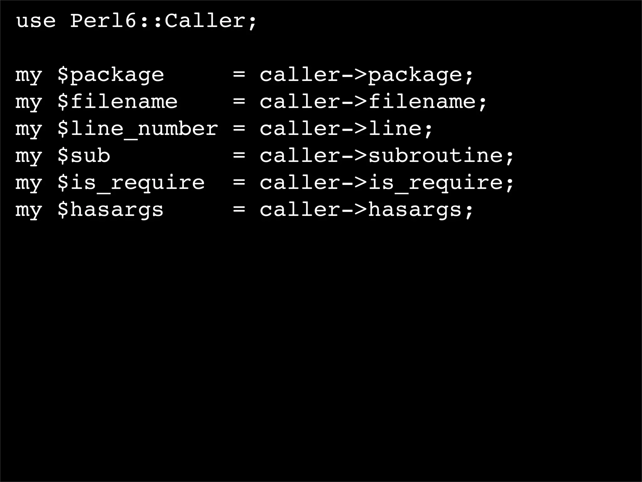 I, For One, Welcome Our New Perl6 Overlords