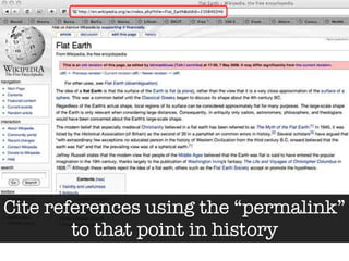 Cite references using the “permalink” to that point in history 