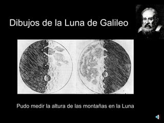 Dibujos de la Luna de Galileo Pudo medir la altura de las montañas en la Luna 