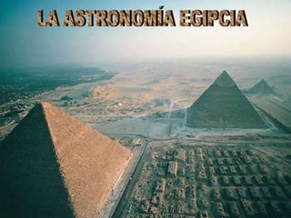 LA ASTRONOMÍA EGIPCIA 