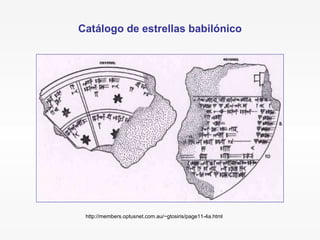 Catálogo de estrellas babilónico http://members.optusnet.com.au/~gtosiris/page11-4a.html 