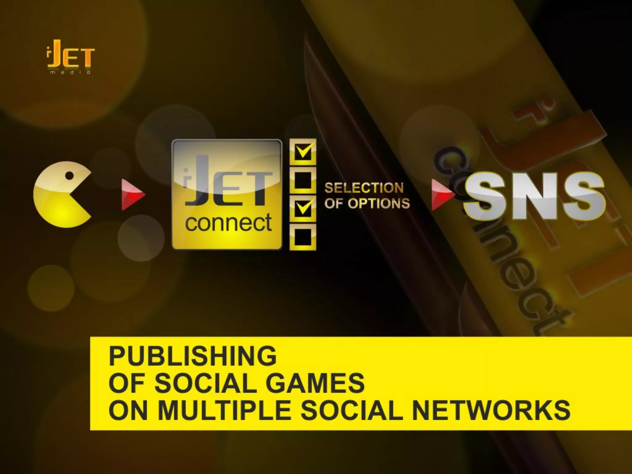 i-Jet Connect: New Generation Distribution of Social Games (Presented by i-Jet Media)