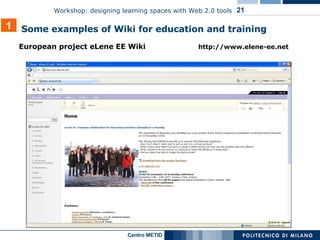 European project eLene EE Wiki  http://www.elene-ee.net 1 Some examples of Wiki for education and training 
