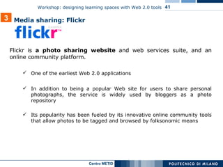 Flickr is  a photo sharing website  and web services suite, and an online community platform. One of the earliest Web 2.0 applications   In addition to being a popular Web site for users to share personal photographs, the service is widely used by bloggers as a photo repository Its popularity has been fueled by its innovative online community tools that allow photos to be tagged and browsed by folksonomic means 3 Media sharing: Flickr 