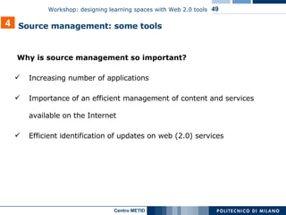 Why is source management so important? Increasing number of applications Importance of an efficient management of content and services available on the Internet Efficient identification of updates on web (2.0) services 4 Source management: some tools  