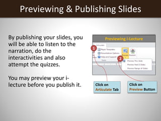 Interactive Lecture Using Articulate Presenter, Engage & Quizmaker | PDF