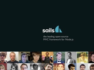 the leading open-source
MVC framework for Node.js
 