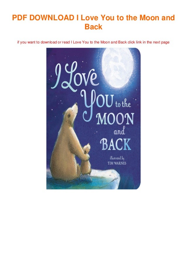 I Love You To The Moon And Back Full Acces