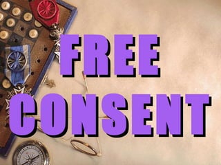 FREE CONSENT 